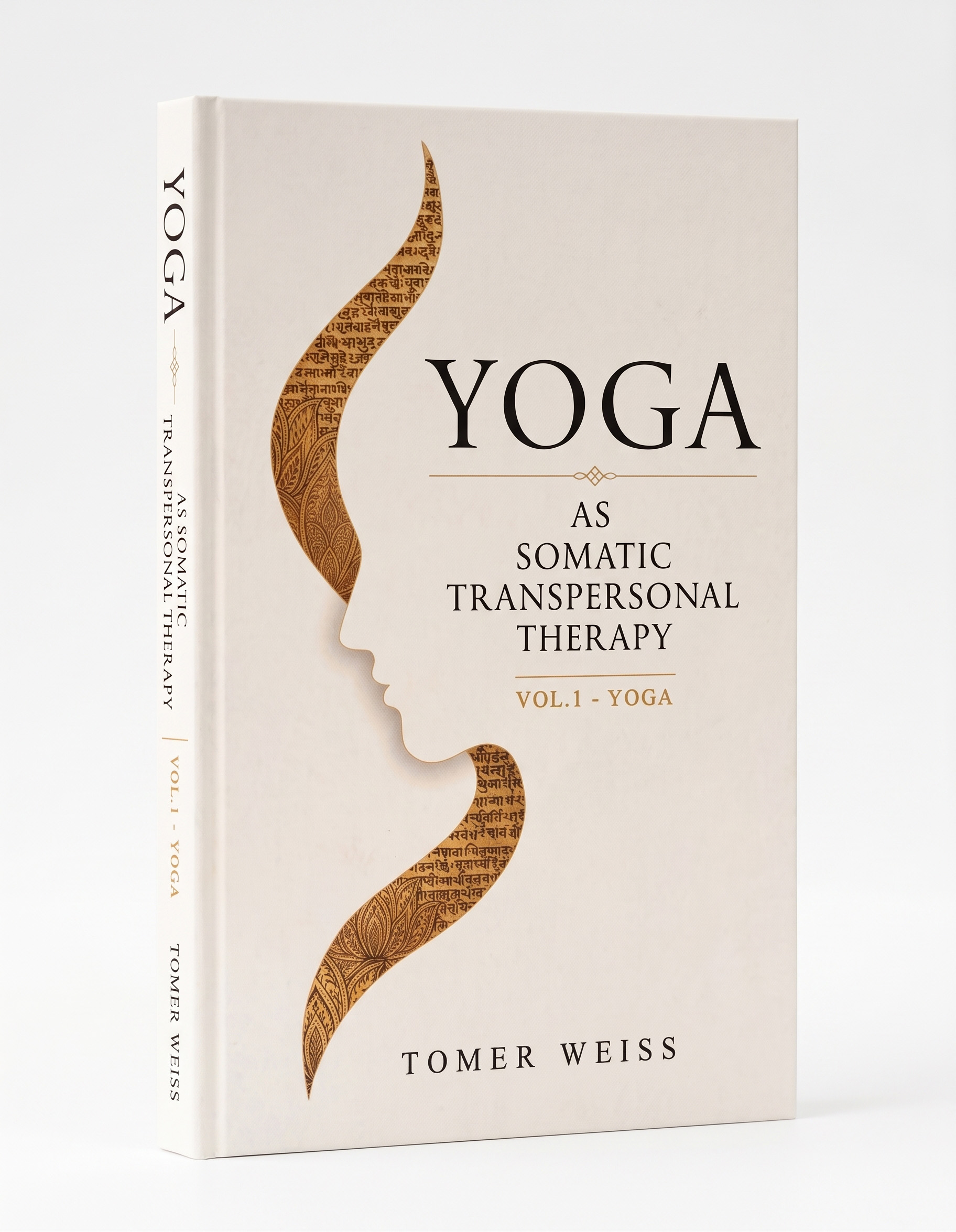 Yoga as Somatic Transpersonal Therapy Volume I book cover